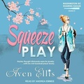 Cover: Squeeze Play - Tantor Audio