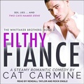 Cover: Filthy Fiance - Tantor Audio