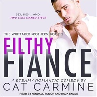 Enlarge image Cover: Filthy Fiance - Tantor Audio