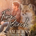 Cover: Fox and Birch Lib/E - Tantor Audio