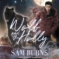 Cover: Wolf and the Holly Lib/E - Tantor Audio