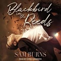 Cover: Blackbird in the Reeds - Tantor Audio