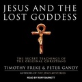 Cover: Jesus and the Lost Goddess - Tantor Audio