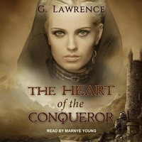 Enlarge image Cover: The Heart of the Conqueror - Tantor Audio