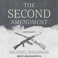 Cover: The Second Amendment - Tantor Audio