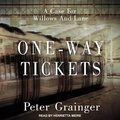 Cover: One-Way Tickets Lib/E - Tantor Audio
