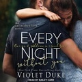 Cover: Every Night Without You Lib/E - Tantor Audio