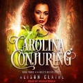 Cover: Carolina Conjuring Lib/E - Tantor Audio