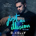 Cover: Just an Illusion - Tantor Audio