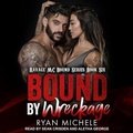 Cover: Bound by Wreckage Lib/E - Tantor Audio