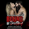 Cover: Bound by Destiny Lib/E - Tantor Audio