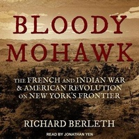 Enlarge image Cover: Bloody Mohawk Lib/E - Tantor Audio