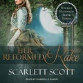 Cover: Her Reformed Rake - Tantor Audio