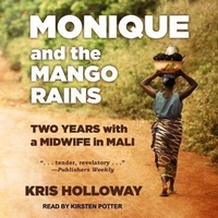 Enlarge image Cover: Monique and the Mango Rains - Tantor Audio
