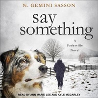 Enlarge image Cover: Say Something Lib/E - Tantor Audio