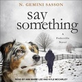 Cover: Say Something - Tantor Audio
