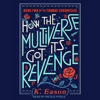 Enlarge image Cover: How the Multiverse Got Its Revenge - Tantor Audio
