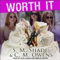 Cover: Worth It Lib/E - Tantor Audio