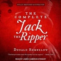 Cover: The Complete Jack the Ripper Lib/E - Tantor Audio