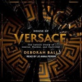 Cover: House of Versace - Tantor Audio
