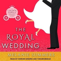 Enlarge image Cover: The Royal Wedding Lib/E - Tantor Audio