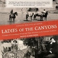 Cover: Ladies of the Canyons - Tantor Audio
