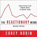 Cover: The Reactionary Mind - Tantor Audio
