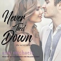 Cover: Never Tied Down - Tantor Audio