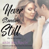 Enlarge image Cover: Never Standing Still - Tantor Audio