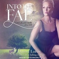Cover: Into the Fae - Tantor Audio