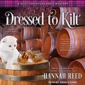 Cover: Dressed to Kilt - Tantor Audio