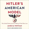 Cover: Hitler's American Model - Tantor Audio