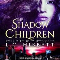 Enlarge image Cover: The Shadow Children Lib/E - Tantor Audio