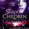 Cover: The Shadow Children - Tantor Audio