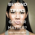 Cover: Beyond Trans - Tantor Audio