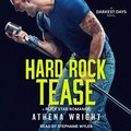 Cover: Hard Rock Tease Lib/E - Tantor Audio