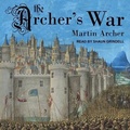 Cover: The Archer's War Lib/E - Tantor Audio