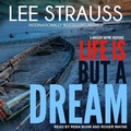 Cover: Life Is But a Dream - Tantor Audio