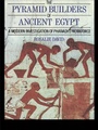 Cover: The Pyramid Builders of Ancient Egypt - Routledge