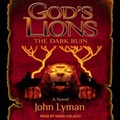 Cover: God's Lions: The Dark Ruin - Tantor Audio