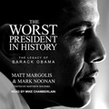 Cover: The Worst President in History - Tantor Audio