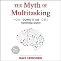 Cover: The Myth of Multitasking, 2nd Edition - Gildan Media Corporation
