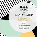 Cover: Race, Work, and Leadership - Gildan Media Corporation