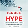 Cover: Ignore the Hype - Gildan Media Corporation