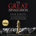 Cover: The Great Devaluation Lib/E - Gildan Media Corporation