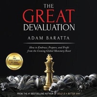Enlarge image Cover: The Great Devaluation Lib/E - Gildan Media Corporation