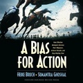Cover: A Bias for Action Lib/E - Gildan Media Corporation