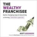 Cover: The Wealthy Franchisee - Gildan Media Corporation
