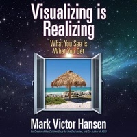 Enlarge image Cover: Visualizing Is Realizing - Gildan Media Corporation