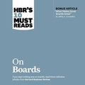 Cover: Hbr's 10 Must Reads on Boards - Gildan Media Corporation